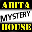 ABITA MYSTERY HOUSE